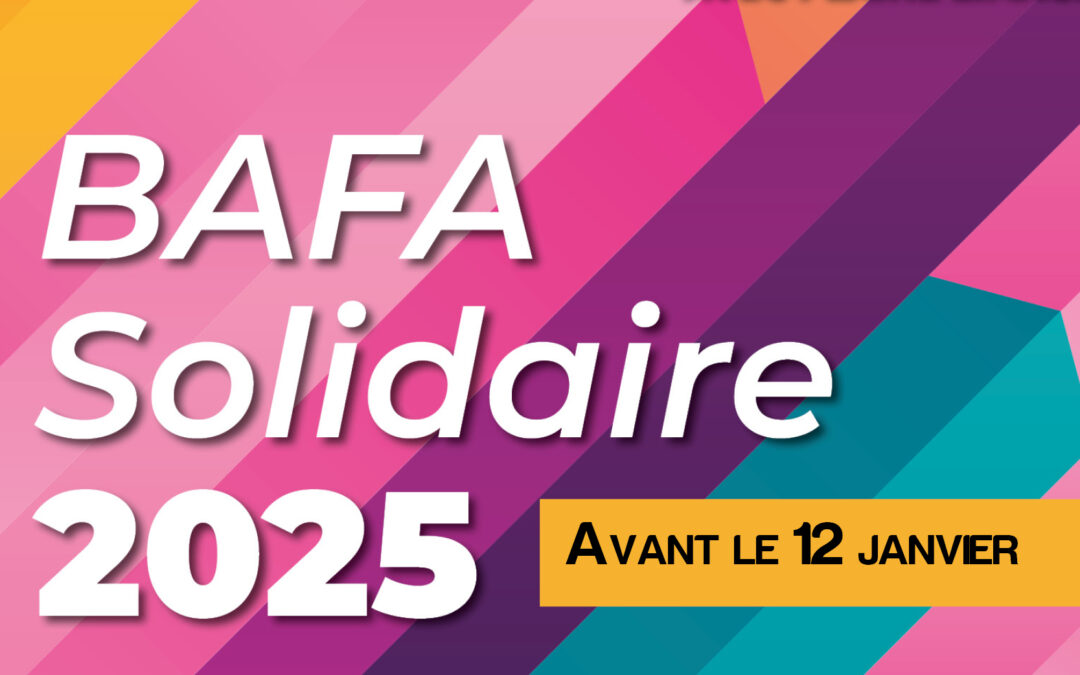 Bafa Solidaire 2025